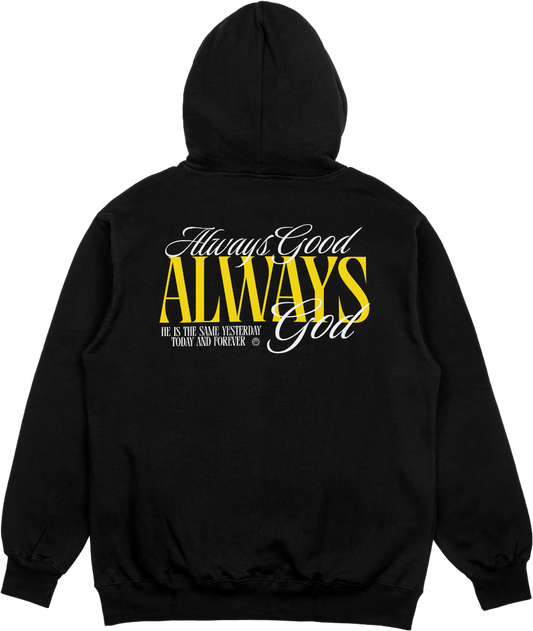 “ALWAYS GOOD – ALWAYS GOD” Premium Comfort Hoodie